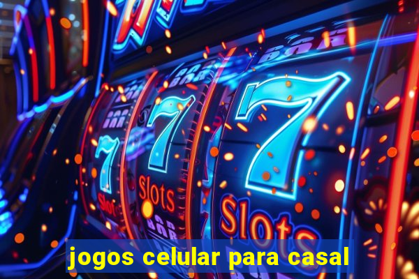 jogos celular para casal